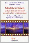 MEDITERRÁNEO O HAY DÍAS EN LOS QUE NO SALEN LOS CRUCIGRAMAS