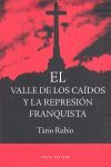 VALLE DE LOS CAIDOS Y LA REPRESION FRANQUISTA,EL