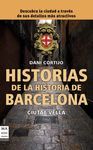 HISTORIAS DE LA HISTORIA DE BARCELONA