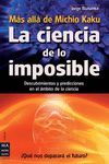 CIENCIA DE LO IMPOSIBLE,LA