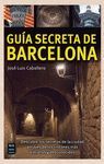 GUIA SECRETA DE BARCELONA