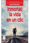 INMORTAL LA VIDA EN UN CLIC