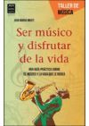 SER MUSICO Y DISFRUTAR DE LA VID