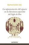 REPRESENTACION DEL ESPACIO EN LA LITERATURA ESPAÑOLA DEL SIGLO DE