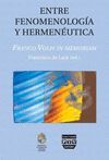 ENTRE FENOMENOLOGIA Y HERMENEUTICA