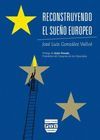 RECONSTRUYENDO EL SUEÑO EUROPEO