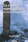 CIUDAD SUMERGIDA III EL LIBRO DE PIEDRA