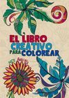 EL LIBRO CREATIVO PARA COLOREAR