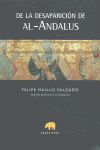 DE LA DESAPARICIÓN DE AL-ANDALUS (EDICIÓN REVISADA Y ACTUALIZADA)