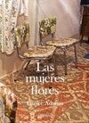 LAS MUJERES FLORES