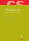 ESTUDIOS SOBRE DERECHO Y RESPONSABILIDAD SOCIAL CONTEXTO CRISIS