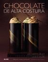 CHOCOLATE DE ALTA COSTURA