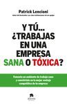 Y TU ¿TRABAJAS EN UNA EMPRESAS SANA O TÓXICA?