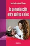 COMUNICACION ENTRE PADRES E HIJOS,LA