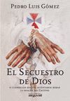 EL SECUESTRO DE DIOS