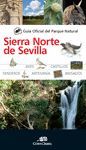 SIERRA NORTE DE SEVILLA. GUÍA OFICIAL DEL PARQUE NATURAL