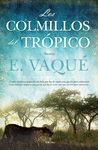 COLMILLOS DEL TROPICO,LOS