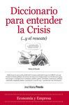 DICCIONARIO PARA ENTENDER LA CRISIS (Y EL RESCATE)