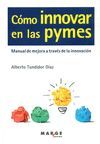 CÓMO INNOVAR EN LAS PYMES