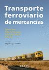 TRANSPORTE FERROVIARIO DE MERCANCIAS