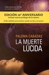 LA MUERTE LUCIDA ED. 2012