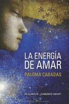 LA ENERGÍA DE AMAR