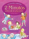 2 MINUTOS ANTES DE IR A LA CAMA. LEER,ESCUCHAR,COMPRENDER