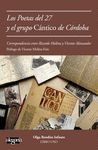 LOS POETAS DEL 27 Y EL GRUPO CÁNTICO DE CÓRDOBA LIBRO I