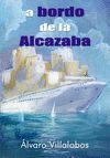 A BORDO DE LA ALCAZABA