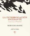 LA INTERROGACIÓN INCESANTE