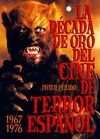 DECADA DE ORO DEL CINE DE TERROR ESPAÑOL