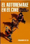 EL AUTORREMAKE EN EL CINE