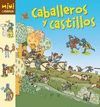 CABALLEROS Y CASTILLOS