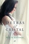 DETRÁS DEL CRISTAL