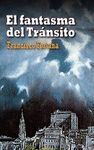 FANTASMA DEL TRANSITO,EL