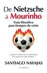 DE NIETZCHE A MOURINHO