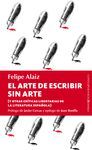 ARTE DE ESCRIBIR SIN ARTE, EL