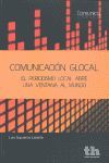 COMUNICACION GLOBAL-EL PERIODISMO LOCAL ABRE UNA VENTANA AL