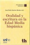 ORALIDAD Y ESCRITURA EN LA EDAD MEDIA HISPÁNICA