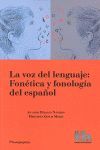 VOZ DEL LENGUAJE,LA-FONETICA Y FONOLOGIA DEL ESPAÑOL