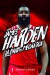 JAMES HARDEN. LA BARBA MECÁNICA