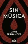 SIN MUSICA