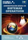 ADMINISTRACION BASICA DE SISTEMAS OPERATIVOS