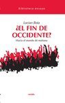 ¿EL FIN DE OCCIDENTE?