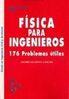 FISICA PARA INGENIEROS 176 PROBLEMAS UTILES