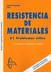 RESISTENCIA DE MATERIALES 51 PROBLEMAS UTILES