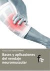 BASES Y APLICACIONES DEL VENDAJE NEUROMUSCULAR