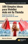 100 SIMPLES IDEAS PARA VENDER MAS EN TU TIENDA