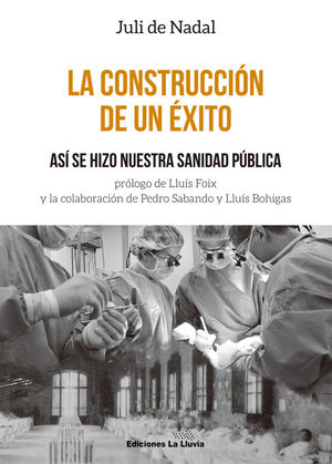 LA CONSTRUCCIÓN DE UN ÉXITO