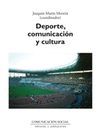 DEPORTE, COMUNICACIÓN Y CULTURA